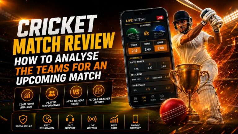 Cricket Match Review How To Analyse the Teams for an Upcoming Match